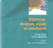 Hypnose, douleurs aiguës et anesthésie