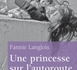 Une princesse sur l'autoroute. Fannie LANGLOIS