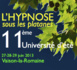 Hypnose sous les platanes : 11 ème université d'été 27-28-29 juin 2013