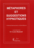 Manuel des métaphores et suggestions hypnotiques. Hammond Corydon, MD Manuel des métaphores et suggestions hypnotiques. Hammond Corydon, MD