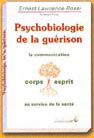 Psychobiologie de la guérison.