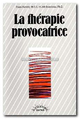 La thérapie provocatrice.