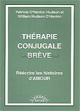 Thérapie Conjugale Brève.