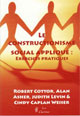 Le constructionisme social appliqué : exercices pratiques.