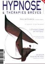 Revue HYPNOSE & Thérapies Brèves: L’HYPNOSE : Un chemin sous notre peau, vers un autre savoir