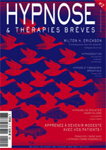 Revue HYPNOSE & Thérapies Brèves: Maîtriser le Lâcher Prise Revue HYPNOSE & Thérapies Brèves: Maîtriser le Lâcher Prise