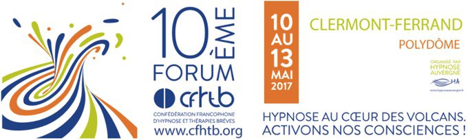 10 Mai 2017. Pré-Congrès au Forum Hypnose et Thérapies Brèves de Clermont-Ferrand