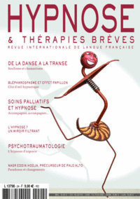 Revue Hypnose & Therapies Breves 24 : Hypnose, dissociation et trauma : 30 ou 150 ans de psychotraumatologie ? Gisela PERREN-KLINGLER Revue Hypnose & Therapies Breves 24 : Hypnose, dissociation et trauma : 30 ou 150 ans de psychotraumatologie ? Gisela PERREN-KLINGLER