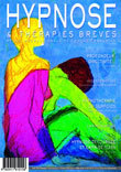 A la manière de... Dr Philippe AÏM. Revue Hypnose Thérapies Brèves 31 A la manière de... Dr Philippe AÏM. Revue Hypnose Thérapies Brèves 31