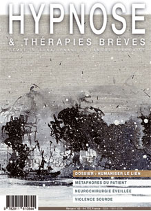 Editorial Pr Gérard OSTERMANN.  Revue Hypnose et Thérapies Brèves 63