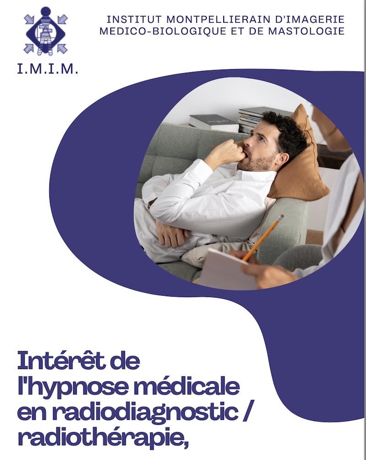 Intérêt de l'hypnose médicale en radiodiagnostic / radiothérapie. Intérêt de l'hypnose médicale en radiodiagnostic / radiothérapie.