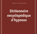 https://www.hypnose-ericksonienne.org/Dictionnaire-encyclopedique-de-l-hypnose-Dr-Gerard-FITOUSSI_a1281.html