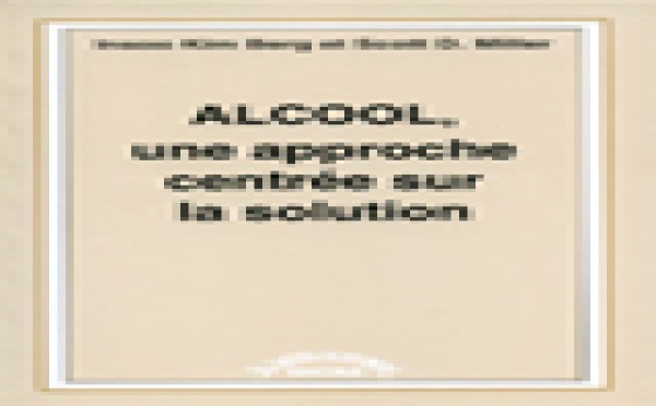 Alcool, une approche centrée sur la solution.