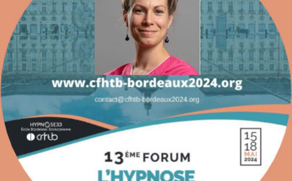Utilisation de la communication thérapeutique même dans l'urgence. Dr Laure WATELET au Forum Hypnose à Bordeaux.