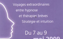 6 ème Forum de la Confédération Francophone d'Hypnose et Thérapies Brèves: Voyages extraordinaires entre stratégies et intuition