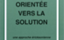 L'hypnose orientée vers la solution. Une approche ericksonienne.