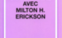 Un Séminaire avec Milton H. Erickson .