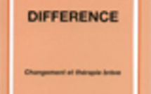 Différence. Changement et thérapie brève.