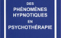Manuel des phénomènes hypnotiques en psychothérapie.
