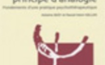 Hypnose clinique et principe d'analogie : Fondements d'une pratique psychothérapeutique.Antoine Bioy